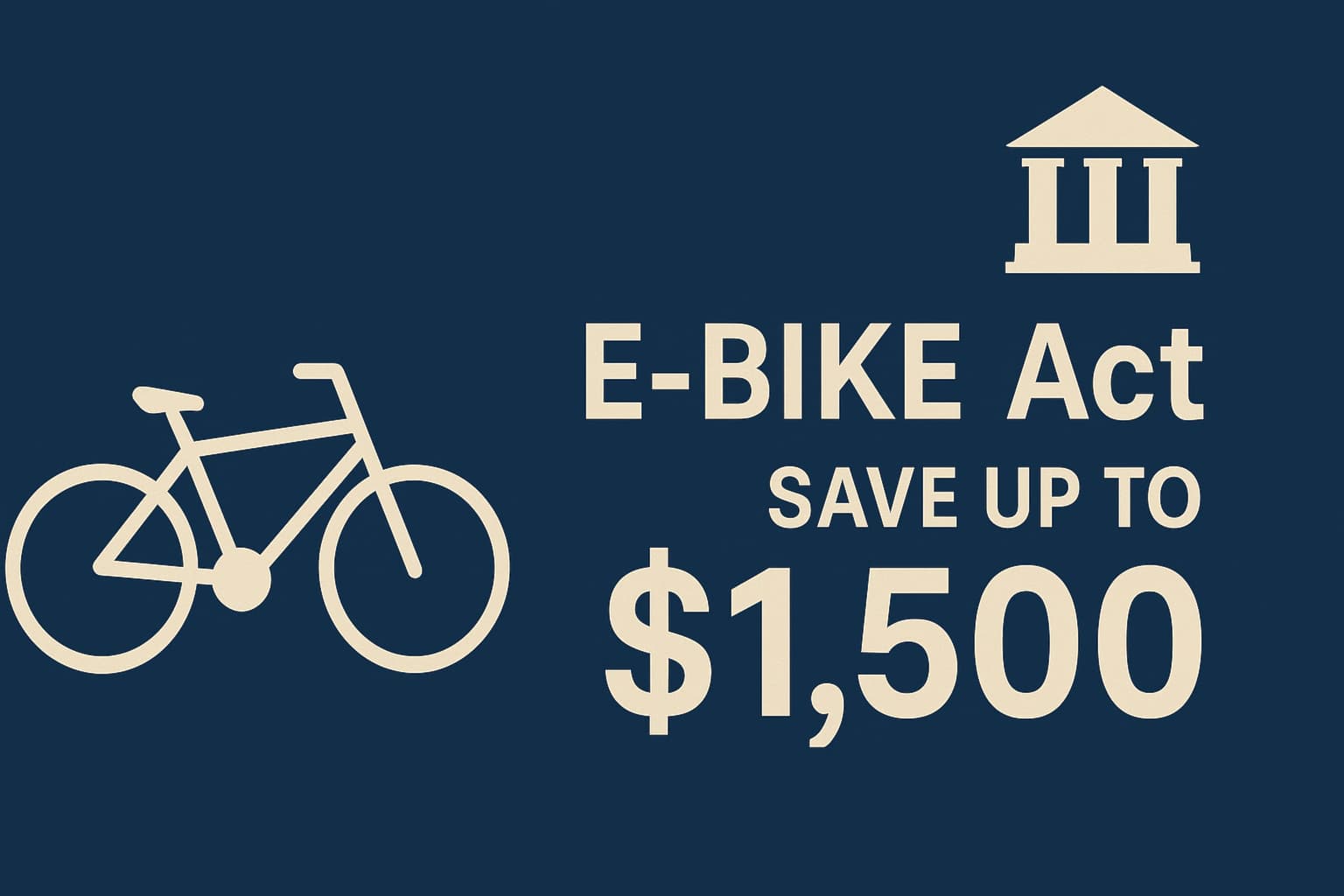 ebike act save up to $1,500