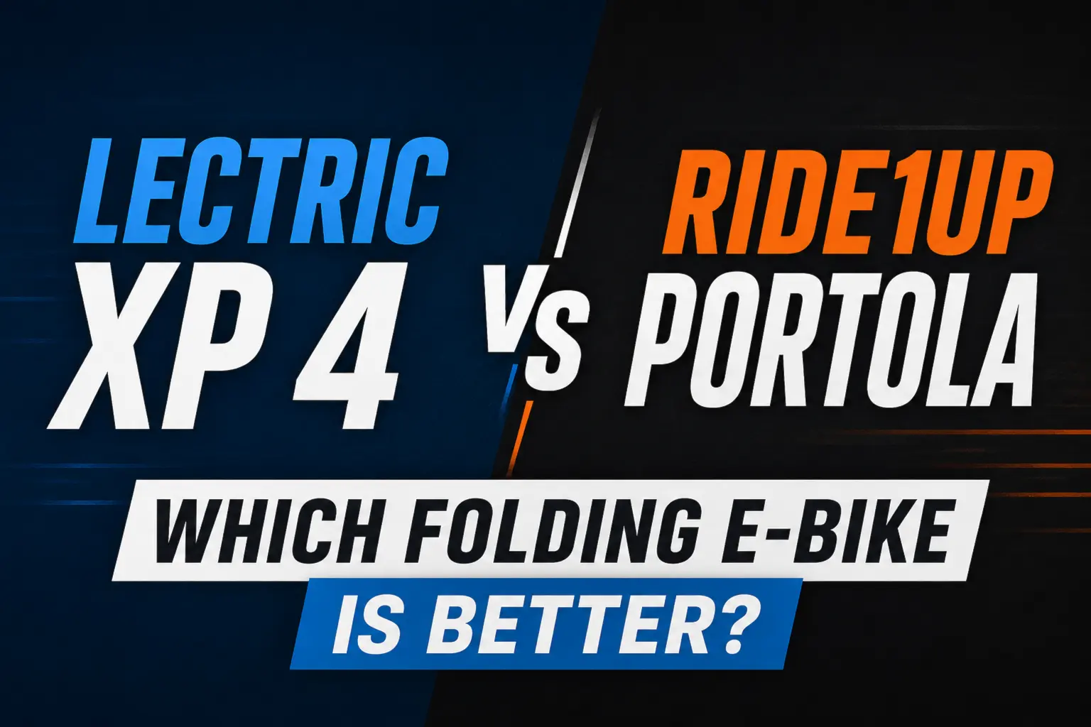 lectric xp 4 vs ride1up portola