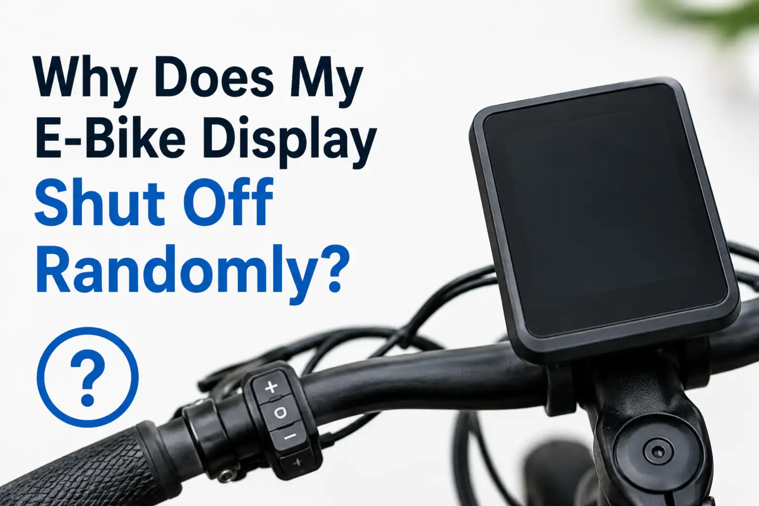 why does my ebike display shut off randomly