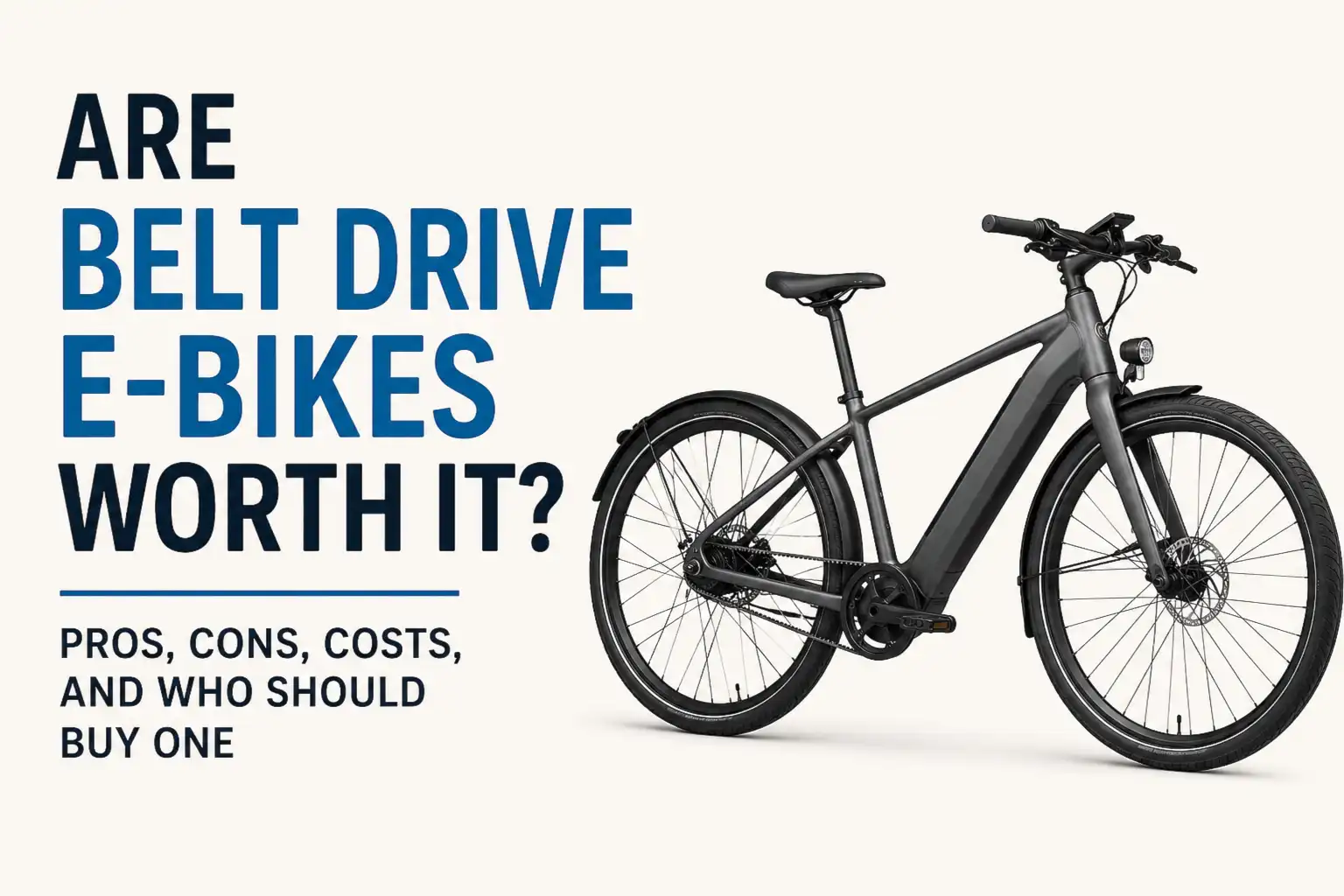are belt drive ebikes worth it