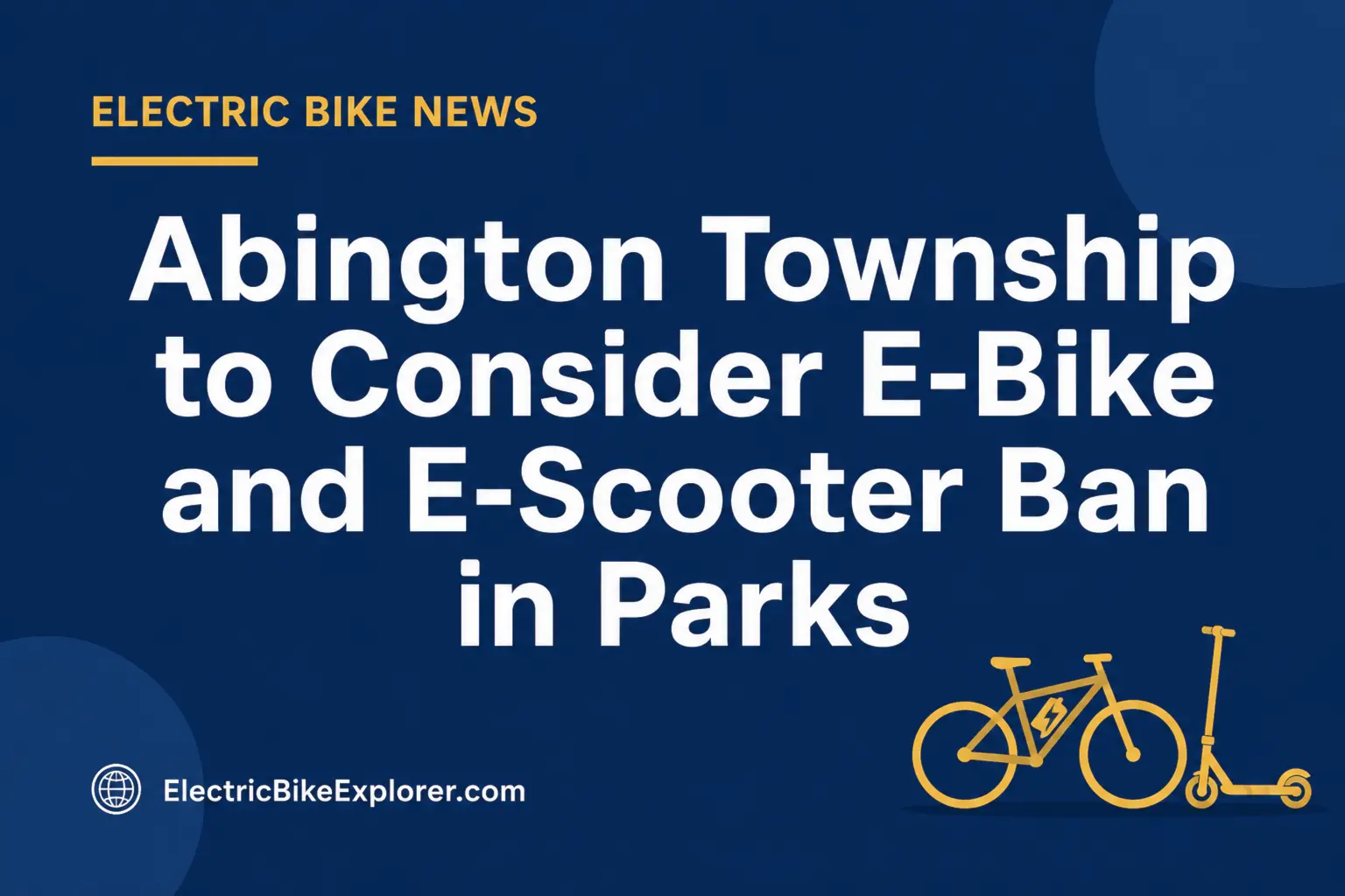abbington township to consider ebike ban
