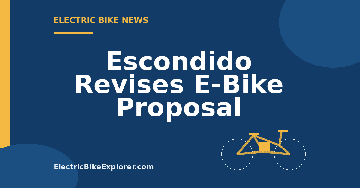 Escondido proposal to revise local e-bike and electric mobility rules