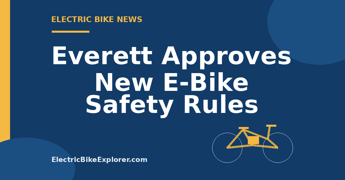 Everett-approved e-bike rules covering helmets, age limits and riding access