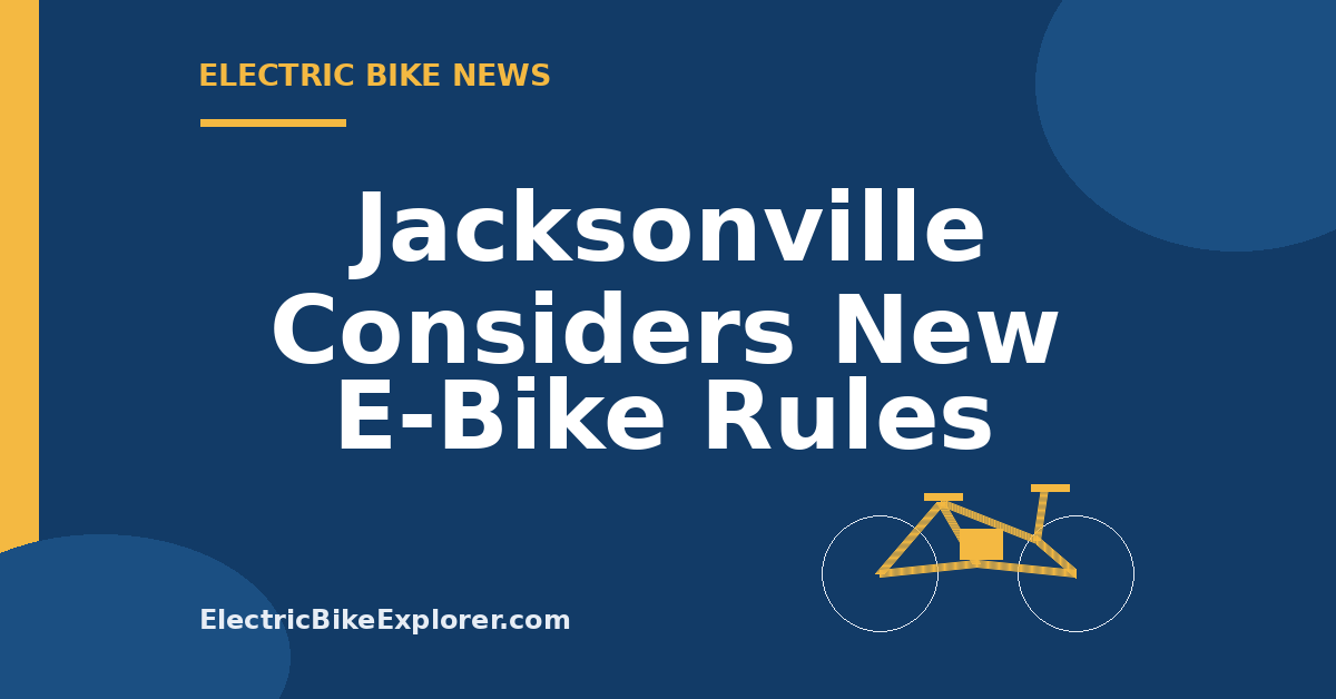 Jacksonville proposal for e-bike age, sidewalk speed, and safety rules