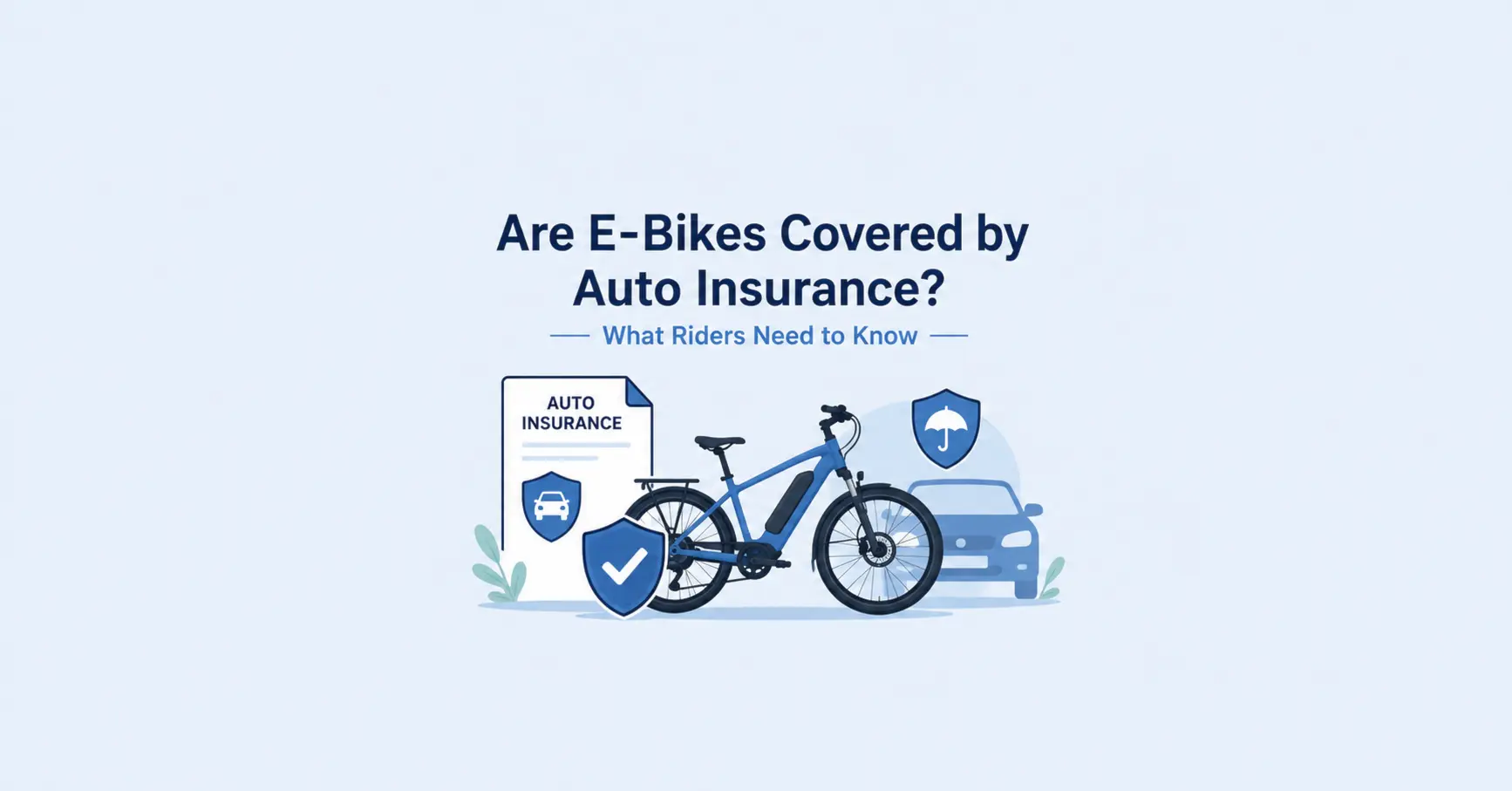 are ebikes covered by auto insurance
