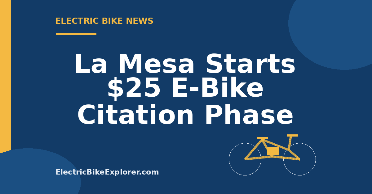 La Mesa, California $25 e-bike citation phase for riders under 12