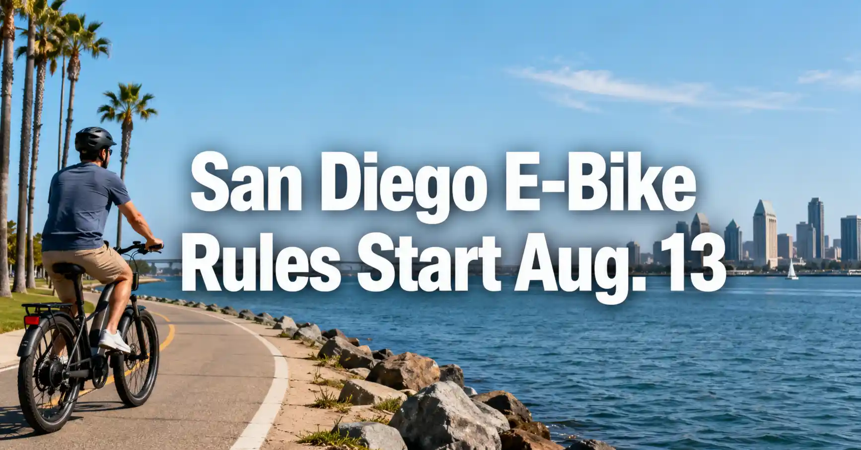 San Diego e-bike rules taking effect August 13, 2026