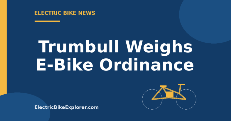 Trumbull, Connecticut proposal concerning a local e-bike ordinance