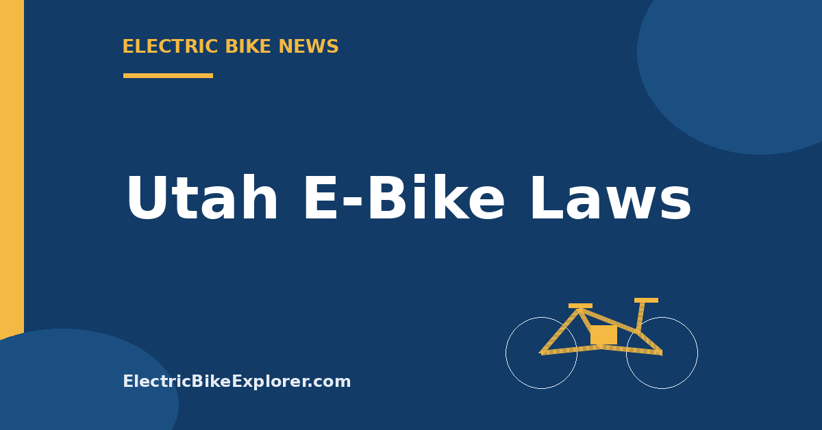 Utah e-bike laws covering classes, helmet rules, age restrictions, and trail access