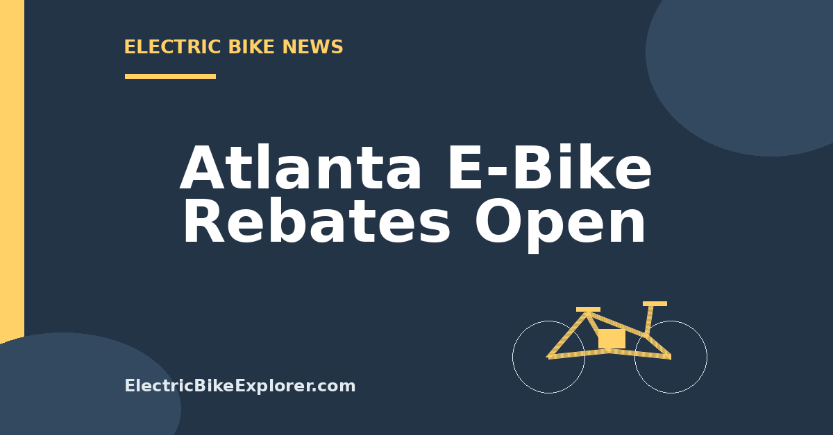 Atlanta e-bike rebate program offering qualifying residents up to $1,600