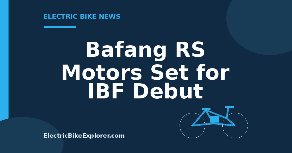 Graphic for Bafang M510RS and M560RS eMTB motor debut at IBF 2026
