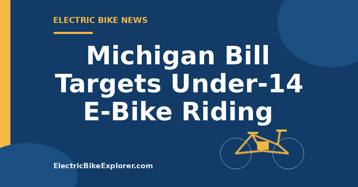 Michigan Senate Bill 1156 proposal restricting e-bike riding by minors on public roads, sidewalks and trails