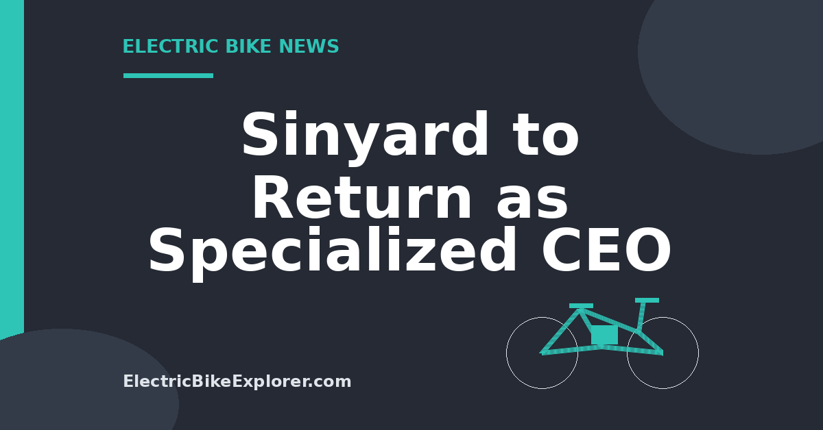 Specialized CEO transition with Mike Sinyard returning on November 1, 2026
