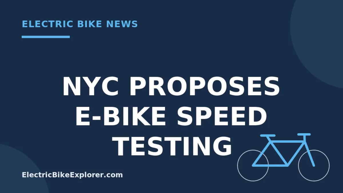 nyc proposed ebike speed test