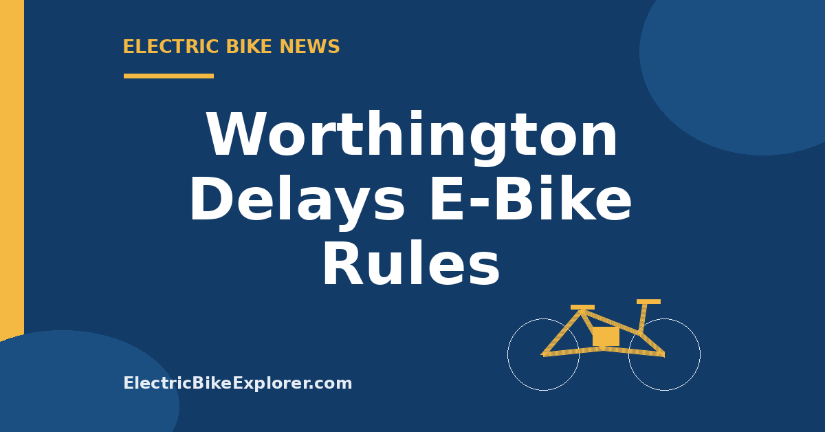 Graphic about Worthington Ohio City Council postponing proposed electric bike restrictions